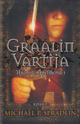 Michael P. Spradlin: Graalin vartija