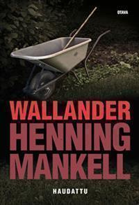 Henning Mankell : Haudattu