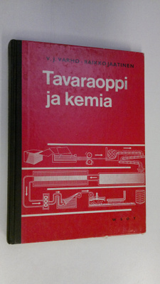 V. J. Varho : Tavaraoppi ja kemia kauppaoppilaitoksia varten