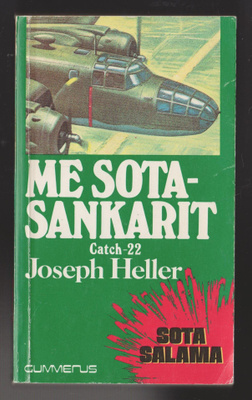JOSEPH HELLER »ME SOTASANKARIT» [Catch-22]