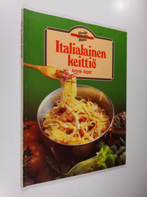 Anne Ager : Italialainen keittiö