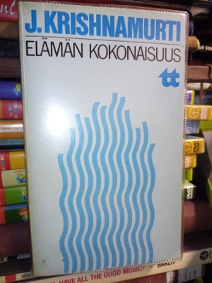 Krishnamurti : Elämän kokonaisuus ( SIS POSTIKULU)