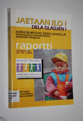 Juha ym. (toim.) Auvinen : Jaetaan ilo! = Dela glädjen! :...