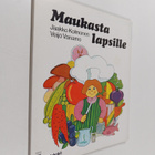 Jaakko Kolmonen : Maukasta lapsille - pikkukuva 1