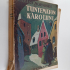 Harald Hornborg : Tuntematon karoliini : historiallinen r... - pikkukuva 1