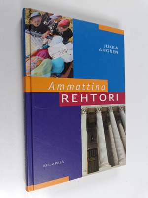 Jukka Ahonen : Ammattina rehtori