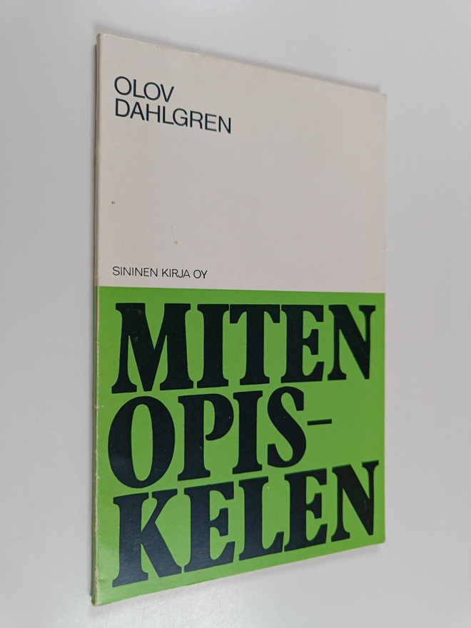 Olov Dahlgren : Miten opiskelen