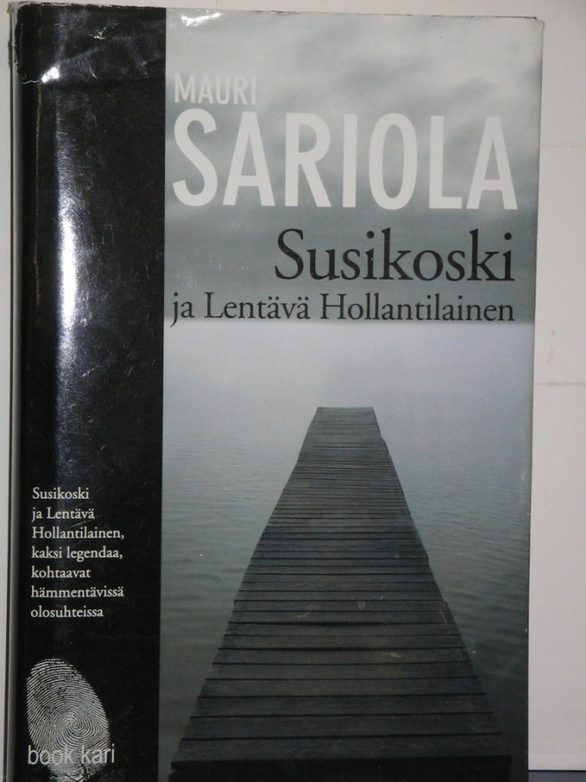Mauri Sariola : Susikoski ja Lentävä Hollantilainen