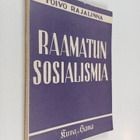 Toivo Rajalinna : Raamatun sosialismia - pikkukuva 1