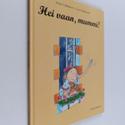 Annu Liikkanen : Hei vaan, mummi! - pikkukuva 1