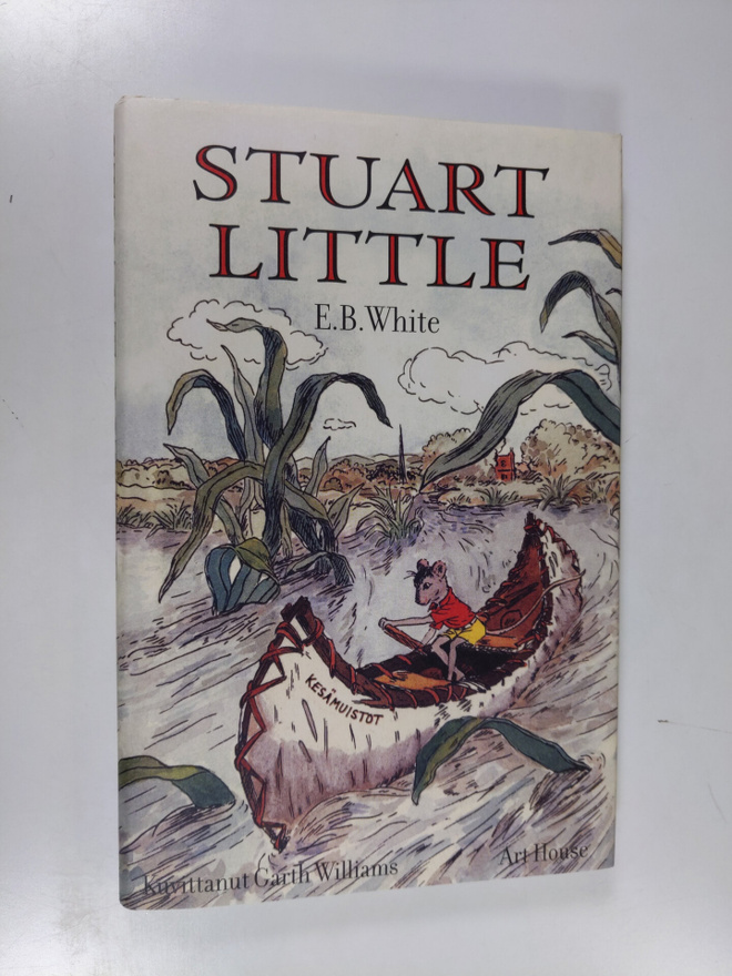 E. B. White : Stuart Little