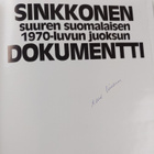 Kari Ilmarinen : Sinkkonen : suuren suomalaisen 1970-luvu... - pikkukuva 3