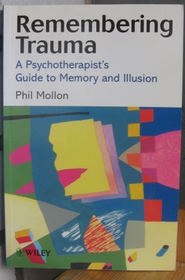 Phil Mollon: Remembering Trauma, Wiley 1998. 221 s.