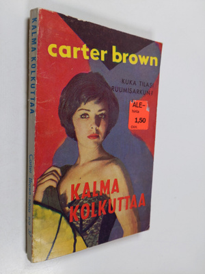 Carter Brown : Kalma kolkuttaa