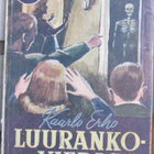 Kaarlo Erho: Luurankovieras. 175 s. - pikkukuva 1