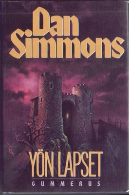 Dan Simmons: Yön lapset (sid. Gummerus 1993)