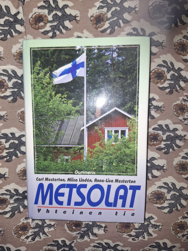 Carl Mesterton : Metsolat Yhteinen tie 1p