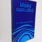 Helvi ym. (toim.) Ukkola : Lahjaksi saatu päivä : 111 rad... - pikkukuva 1