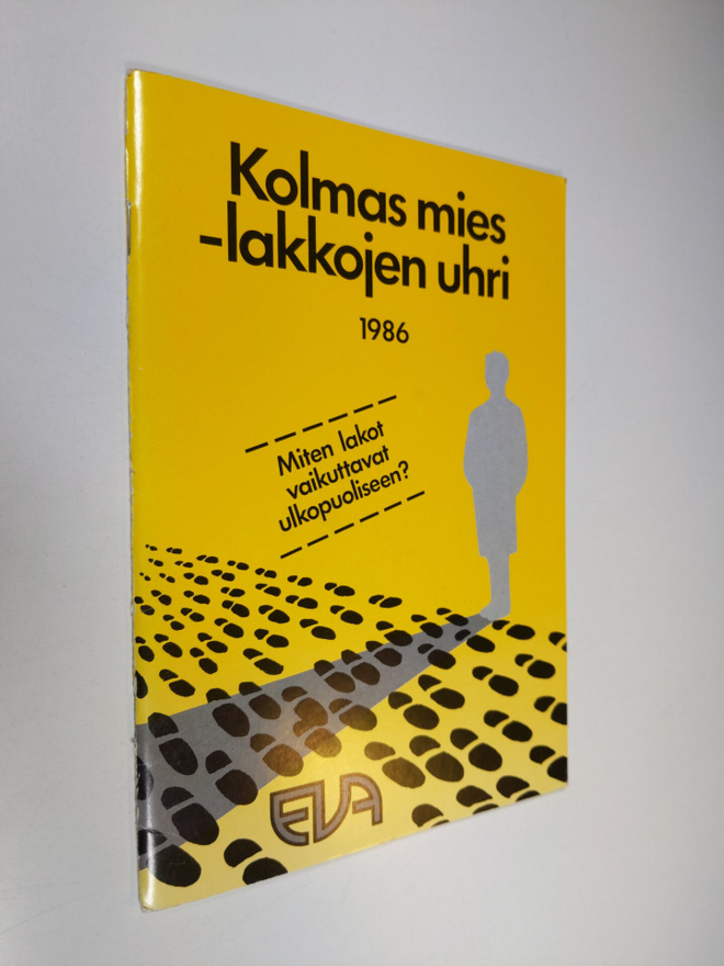 Kauko Sipponen : Kolmas mies - lakkojen uhri