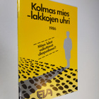 Kauko Sipponen : Kolmas mies - lakkojen uhri - pikkukuva 1