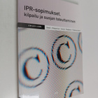 IPR-sopimukset, kilpailu ja suojan toteuttaminen : immate... - pikkukuva 1