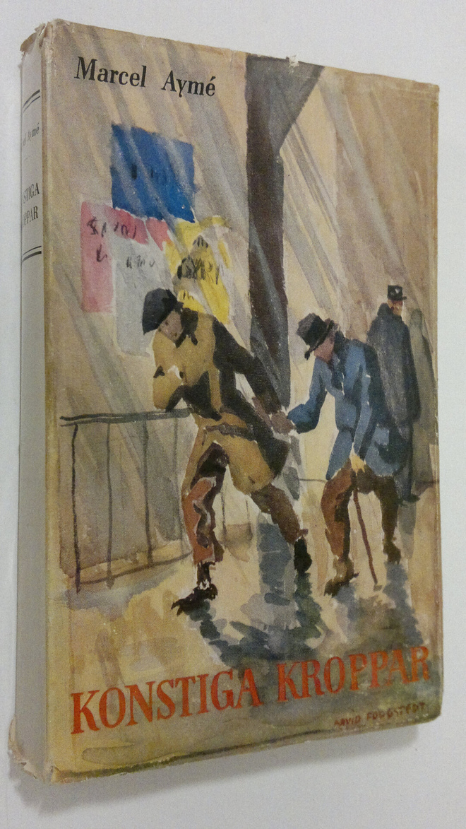 Marcel Ayme : Konstiga kroppar