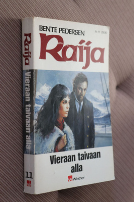 Bente Pedersen : Raija 11 Vieraan taivaan alla ( 1.p. 1991 )