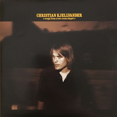 Christian Kjellvander • Songs From A Two-Room Chapel CD