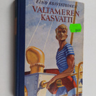 Eino Koivistoinen : Valtameren kasvatti : kirja merenkynt... - pikkukuva 1