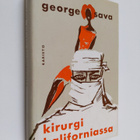 George Sava : Kirurgi Kaliforniassa - pikkukuva 1