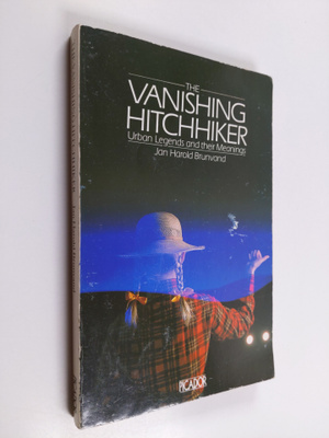 Jan Harold Brunvand : The vanishing hitchhiker : American...