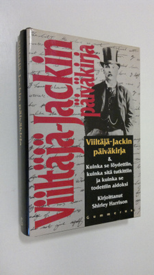 Shirley Harrison : Viiltäjä-Jackin päiväkirja sekä kuinka...