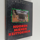 Janne Huttunen ym. : Nuoren miehen keittokirja - pikkukuva 1