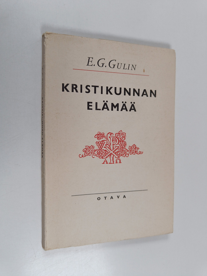 Eelis Gideon Gulin : Kristikunnan elämää vv 1947-52