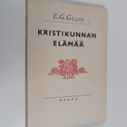 Eelis Gideon Gulin : Kristikunnan elämää vv 1947-52 - pikkukuva 1