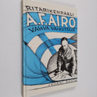 Juhani Ruutu : A. F. Airo : vahva vaikuttaja - pikkukuva 1