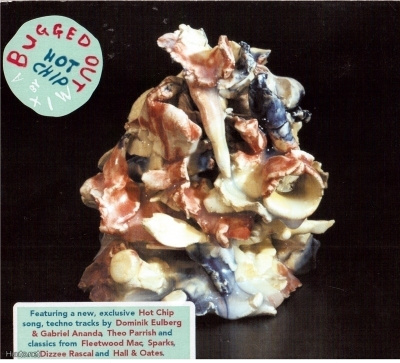 A BUGGED OUT MIX BY HOT CHIP (TUPLA)