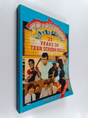 Rob Burt : Rockerama - 25 Years of Teen Screen Idols