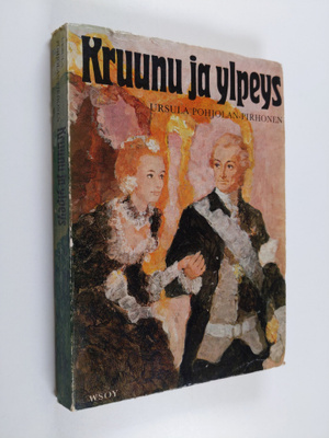 Ursula Pohjolan-Pirhonen : Kruunu ja ylpeys
