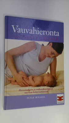 Peter Walker : Käytännön vauvahieronta