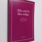 Alla ord är lika roliga : festskrift till Lars Svensson 2... - pikkukuva 1