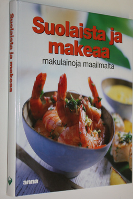 Taina Salovaara : Suolaista ja makeaa : makulainoja maail...