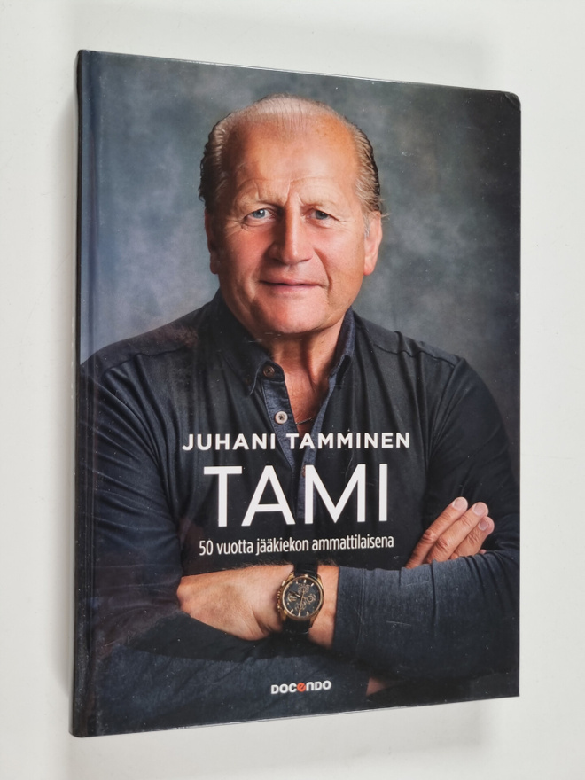 Juhani Tamminen : Tami : 50 vuotta jääkiekon ammattilaisena