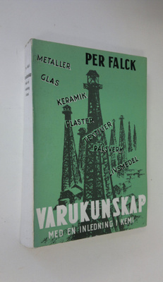 Per Falck : Varukunskap : med en inledning i kemi