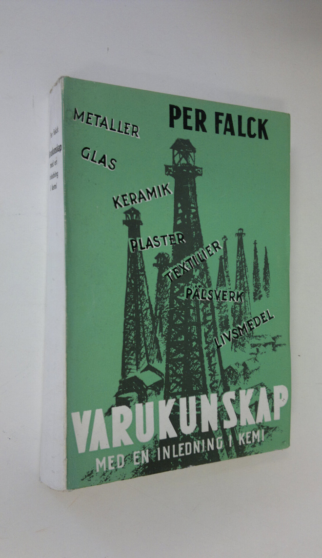 Per Falck : Varukunskap : med en inledning i kemi