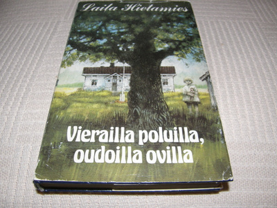Laila Hietamies Vierailla poluilla, oudoilla ovilla  -sid