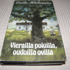 Laila Hietamies Vierailla poluilla, oudoilla ovilla -sid - pikkukuva 1