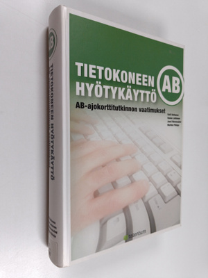 Tietokoneen hyötykäyttö : AB-ajokorttitutkinnon vaatimukset