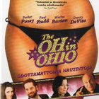 OH IN OHIO - ODOTTAMATTOMIA NAUTINTOJA	(22 966)	k	-FI-	DVD - pikkukuva 1