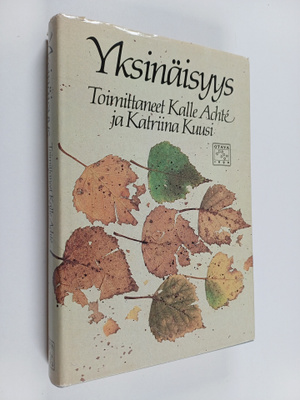 Kalle ym. (toim.) Achte : Yksinäisyys